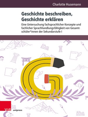 cover image of Geschichte beschreiben, Geschichte erklären